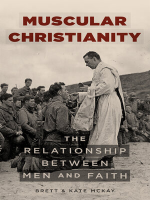 cover image of Muscular Christianity: the Relationship Between Men and Faith